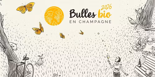 BULLES BIO EN CHAMPAGNE 2026