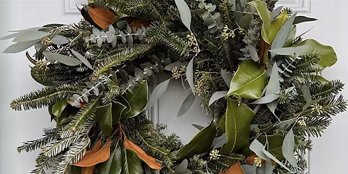 Holiday Wreath Workshop - 7:30 pm