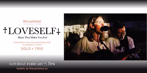LoveSelf Live at The Carleton