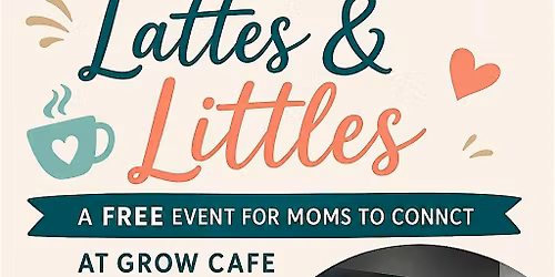Lattes & Littles