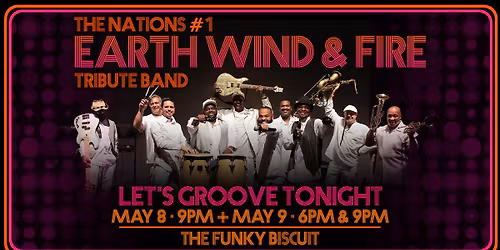 The Nation's #1 Earth, Wind & Fire Tribute Band - Let's Groove Tonight  