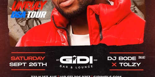 GIDIPOLIS UNRULY TOUR with DJ BODE