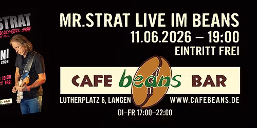 MR STRAT live im Beans