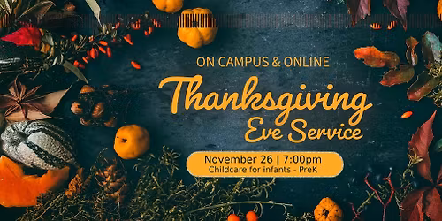 Thanksgiving Eve Service