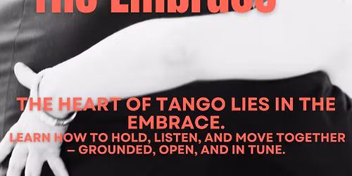 Galway Tango - New Beginner Tango Course - Week 2: The Embrace of the Tango Dancer