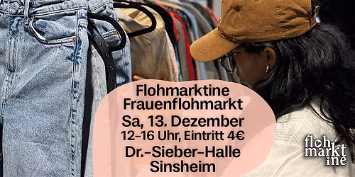 Flohmarktine Frauenflohmarkt \/ M\u00e4dchenflohmarkt! Sa, 13. Dez Sinsheim