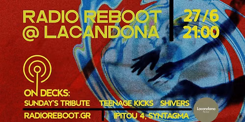 RADIO REBOOT @ LACANDONA THE BAR