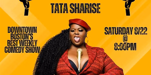 Comedy Night w\/ Tata Sharise @ Elephant & Castle (Downtown Boston)