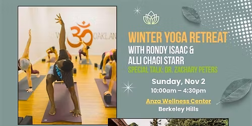 Winter Yoga Retreat in the Berkeley Hills