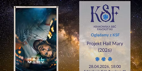 Filmowe Dyskusje z KSF \u2013 Projekt Hail Mary (2026)