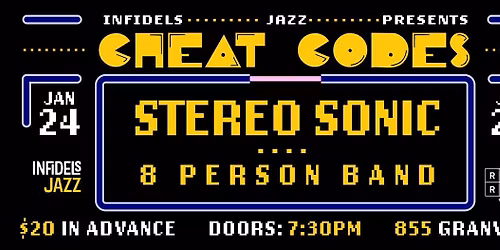 Infidels Jazz Presents: Stereo Sonic Plays Sonic The Hedgehog at Rec Room