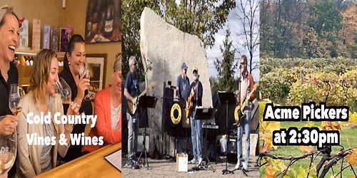 Acme Pickers at Cold Country Vines & Wines