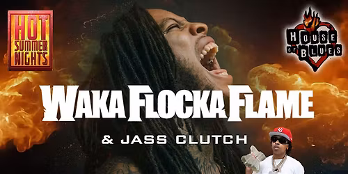 Waka Flocka & Jass Clutch @ House Of Blues Hot Summer Nights Concert Series