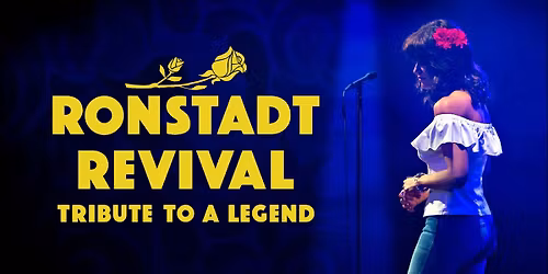 Linda Ronstadt Revival- A Tribute to Linda Ronstadt