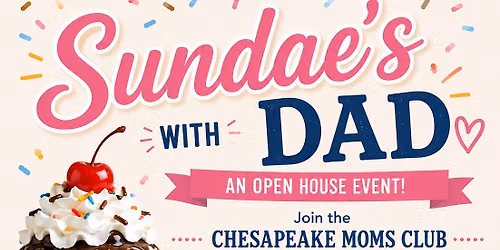 Sundaes With Dad Open House