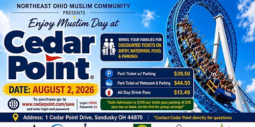 Enjoy Muslim Day at CedarPoint - August 2nd