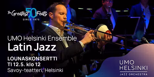 Lounaskonsertti: UMO Helsinki Ensemble \u2013 Latin Jazz  
