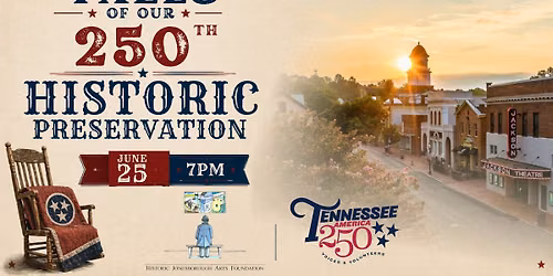 Tales of Our 250th: Historic Preservation at The Jackson Theatre