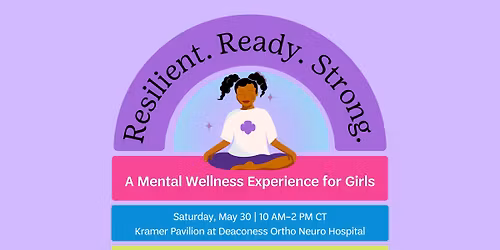 Resilient, Ready, Strong: Mental Wellness Experience