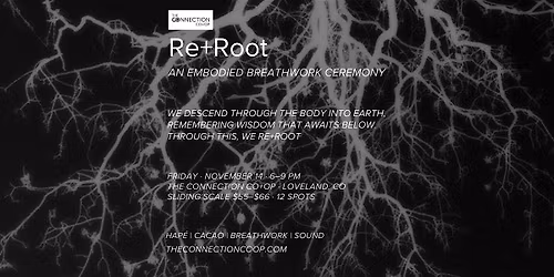 Re+Root:  An Embodied Breathwork Ceremony with Hap\u00e9, Cacao + Sound