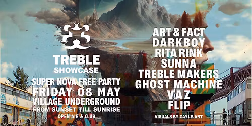 TREBLE SHOWCASE: SUPERNOVA FREE PARTY: OPEN AIR \/ CLUB