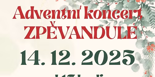 Adventn\u00ed koncert Zp\u011bvadnule