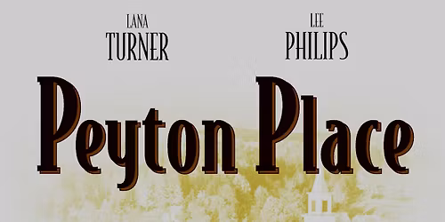 Relaxed Screening: Peyton Place (1957) BFI Too Much Melodrama Season