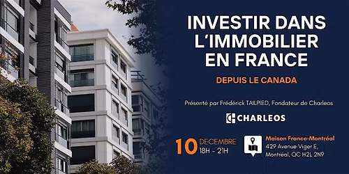 Afterwork - Investir dans l'immobilier en France depuis Montr\u00e9al