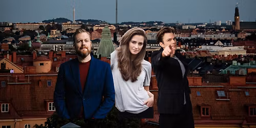 STAND UP BY BLIQUE MED KRISTOFFER APPELQUIST, VIKTOR KLEMMING OCH FELICIA TOMBALA