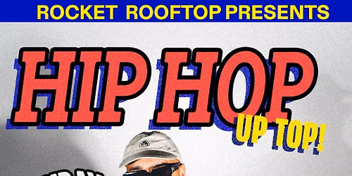 Hip Hop Up Top Feat. Shantan Wantan Ichiban! - June 7th