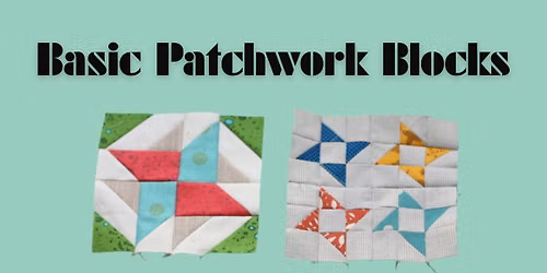 Basic Patchwork Blocks Class