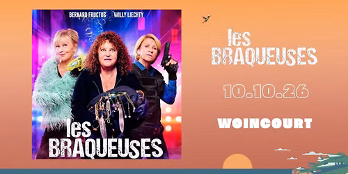 Les Braqueuses - Woincourt (80)