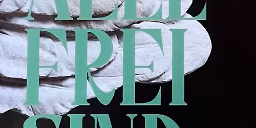 "Bis alle frei sind" - Antifa-Debatten zu Staat, Patriarchat und drohendem Faschismus - AZ M\u00fclheim