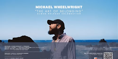 Michael Wheelwright "The Art of Belonging" Album Release Celebration