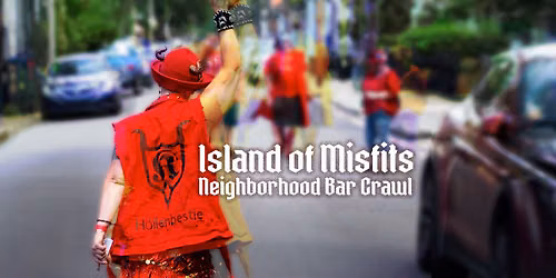 Island of Misfits Neighborhood Bar Crawl with Krewe of Krampus