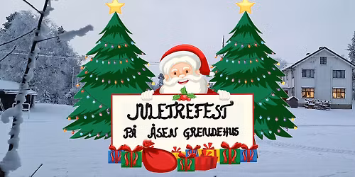 Juletrefest p\u00e5 \u00c5sen grendehus fjerde juledag (28.desember)