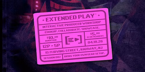 Extended Play: Producer Workshop
