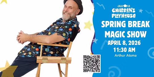 Spring Break Magic Show