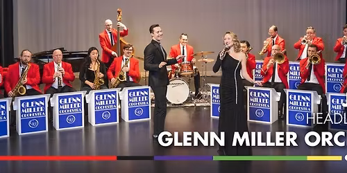 Artown Presents an Evening with Glenn Miller Orchestra