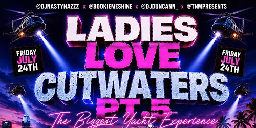Ladies Love Cutwaters PT 5 ( The Biggest Yacht Experience)