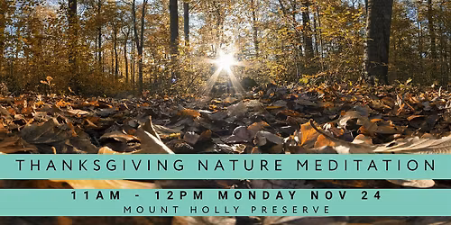 Thanksgiving Nature Meditation