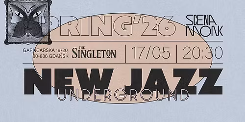 NEW JAZZ UNDERGORUND | Scena MONK