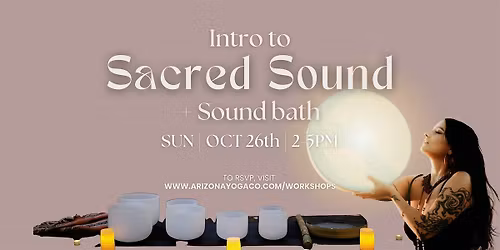 Intro to Sacred Sound + Sound Bath