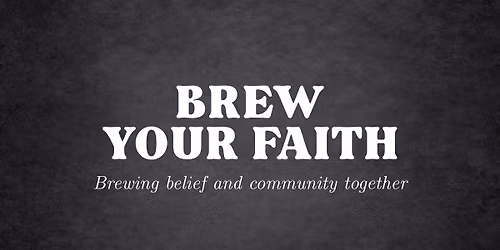Brew Your Faith