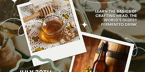 Mead Workshop