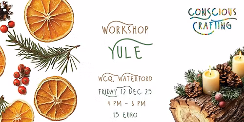 YULE workshop, Friday 12 Dec, Wcq, Waterford