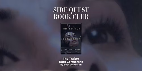 Side Quest Book Club: "Traitor Baru Cormorant"