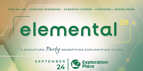 Elemental | Sept 24 | A Signature Party Benefiting Exploration Place | Wichita, KS