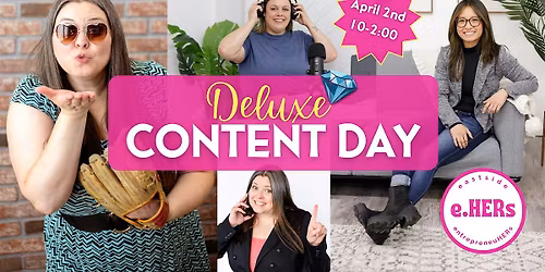 Deluxe Content Day