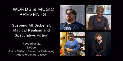 Suspend All Disbelief: Magical Realism and Speculative Fiction